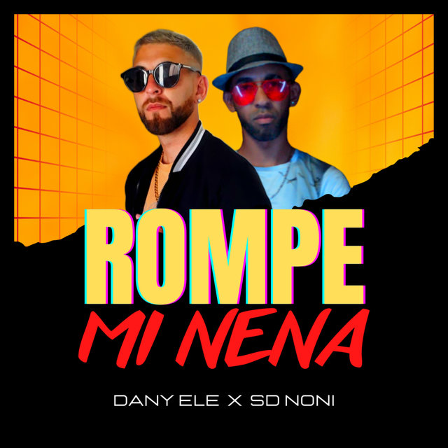 Rompe Mi Nena