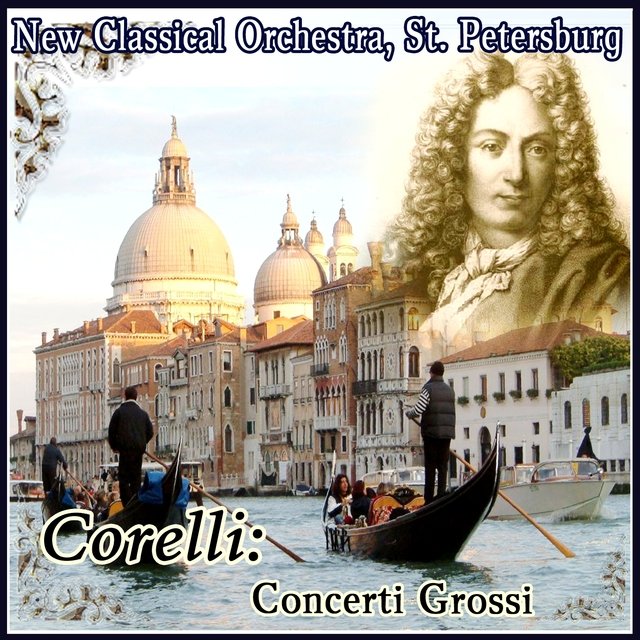 Corelli: Concerti Grossi