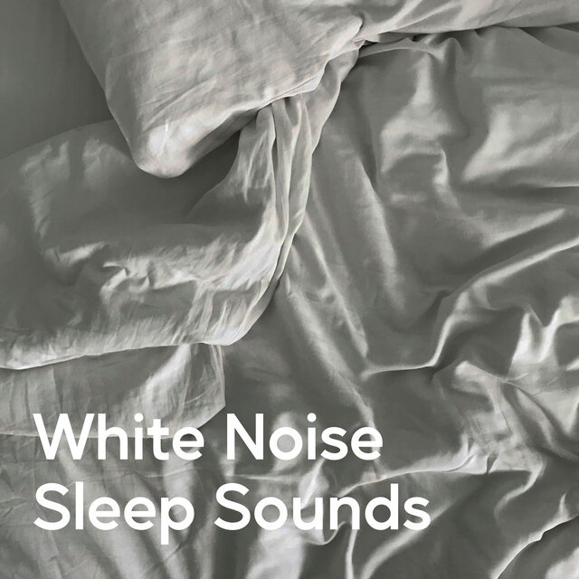 White Noise Sleep Sounds