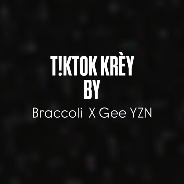 T!KTOK KRÈY (feat. STREET BALLER K & GEE YZN)