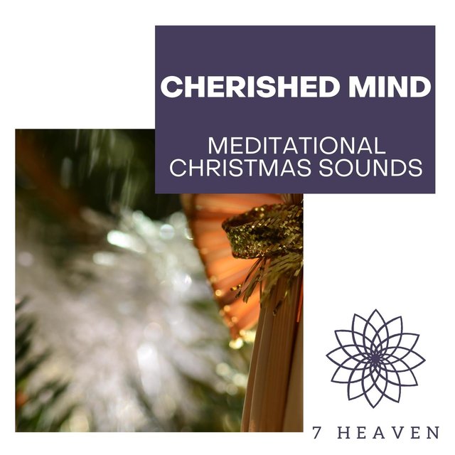 Cherished Mind - Meditational Christmas Sounds
