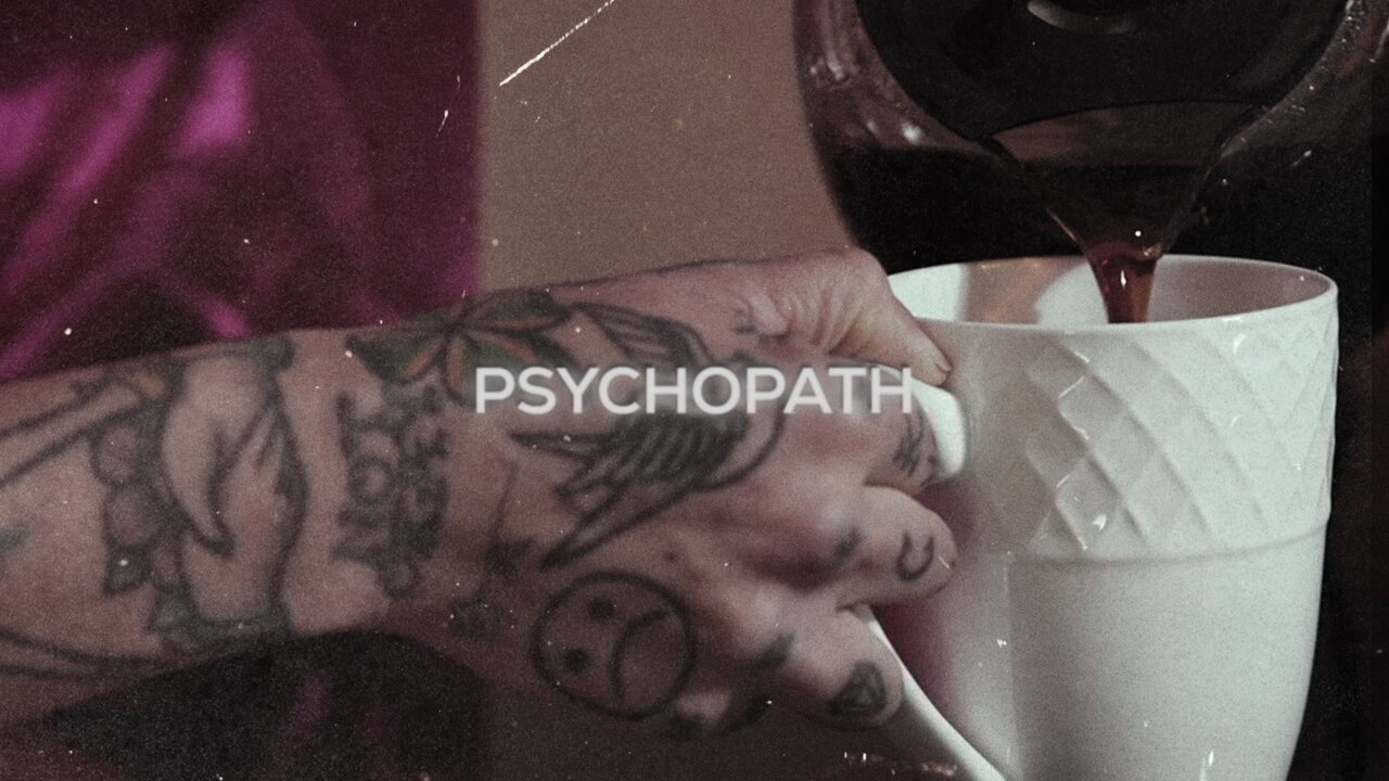 Psychopath (Official Lyric Video)