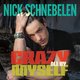 Cover art for album Crazy All By Myself by Nick Schnebelen
