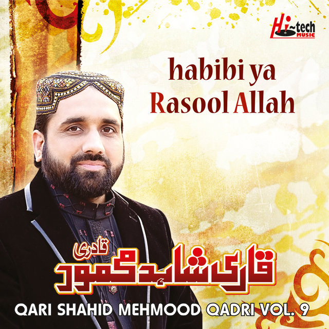 Habibi Ya Rasool Allah, Vol. 9 - Islamic Naats