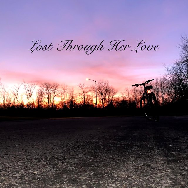 Lost Through Her Love
