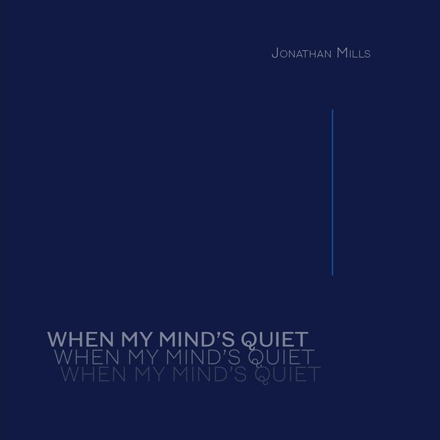 When My Mind's Quiet