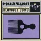 Blowout Comb by Digable Planets