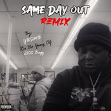 Same Day Out (Remix)