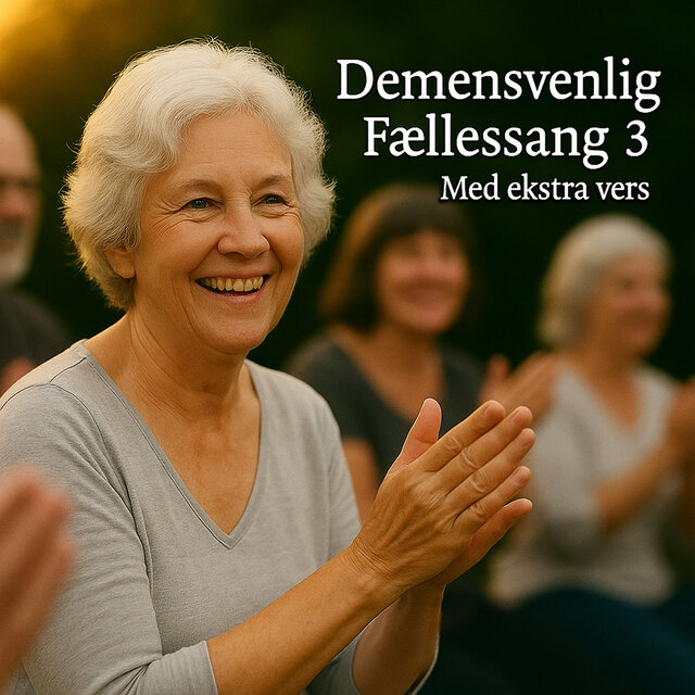 Demensvenlig fællessang 3