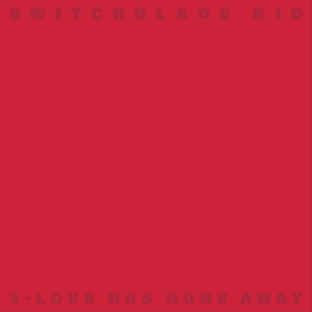 3-Love Has Gone Away