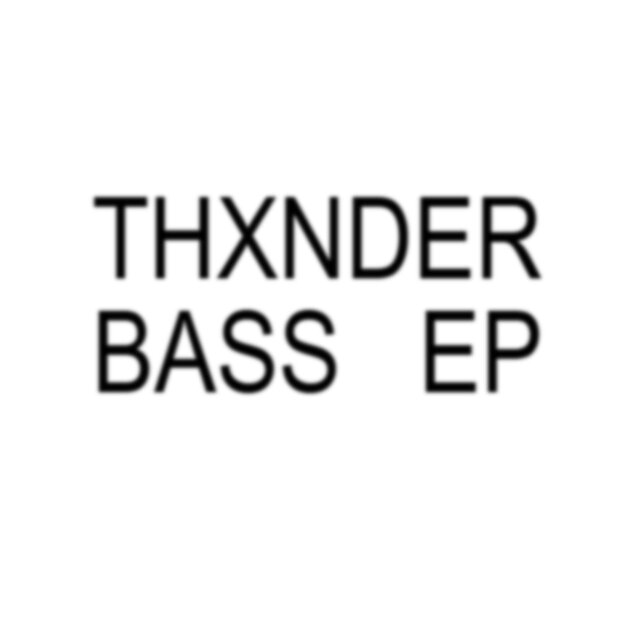 THXNDER BASS EP