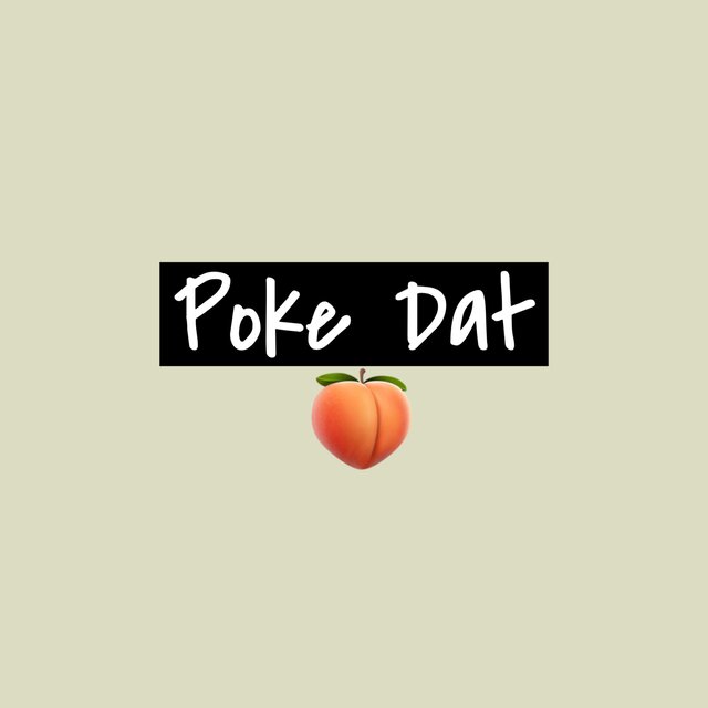 Poke Dat