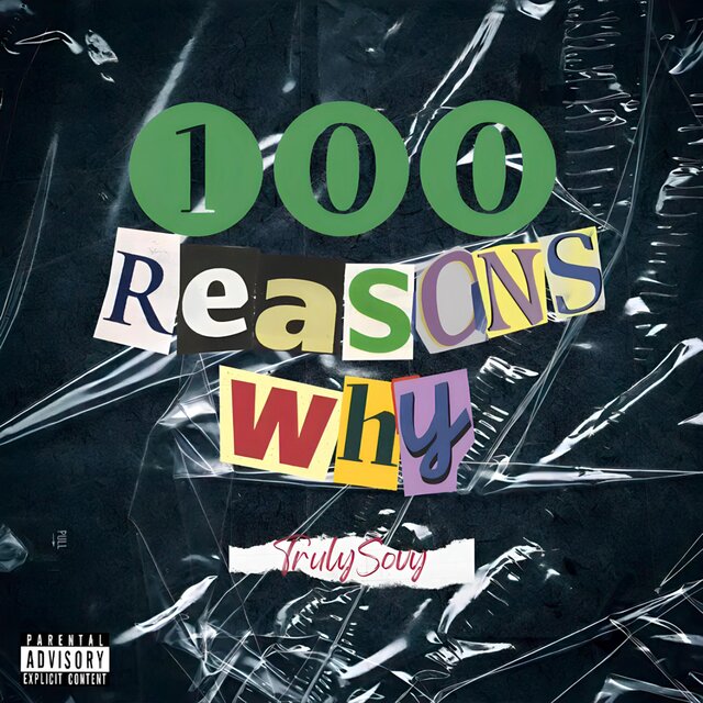 100 Reasons Why