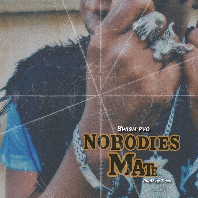 Nobodies Mate