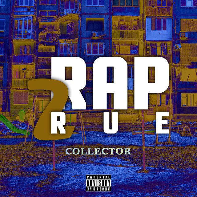 Rap2rue Collector