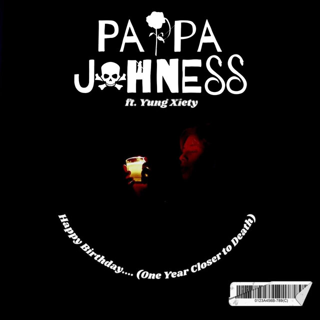 Happy Birthday....(One year closer to Death) (feat. Yung Xiety)