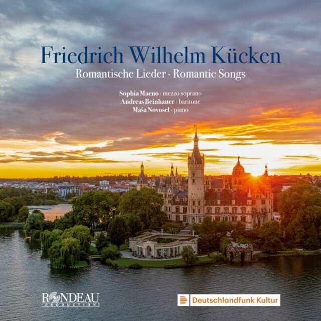 Friedrich Wilhelm Kücken: Romantische Lieder - Romantic Songs: Der Himmel hat eine Träne geweint, Op. 63