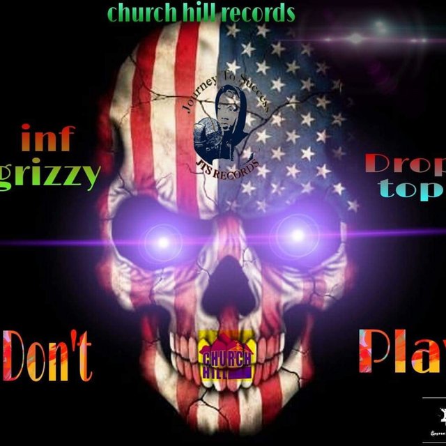 Don't Play (feat. Drop top)
