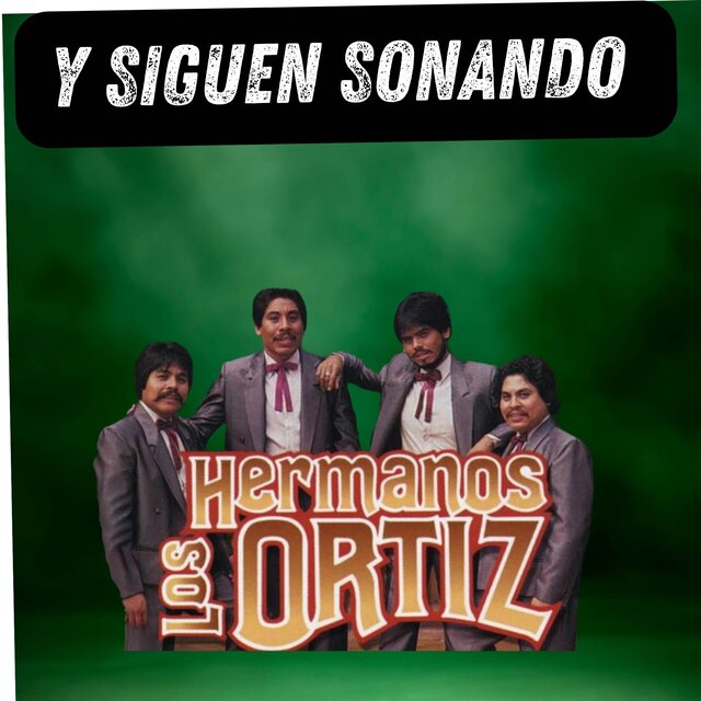 Y Siguen Sonando