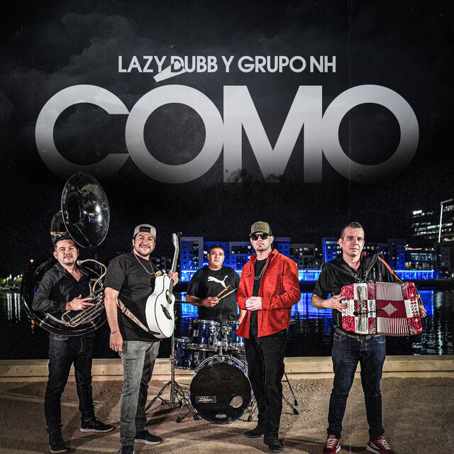 Cómo (feat. Grupo NH)