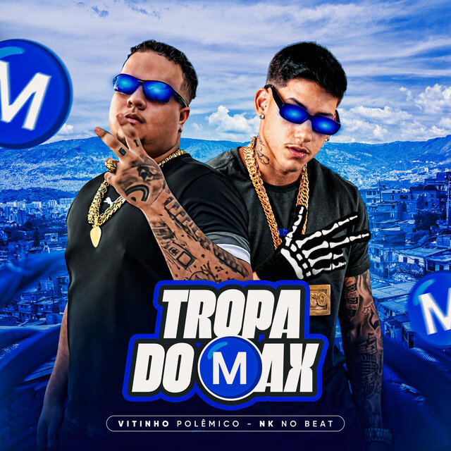 Tropa do Max