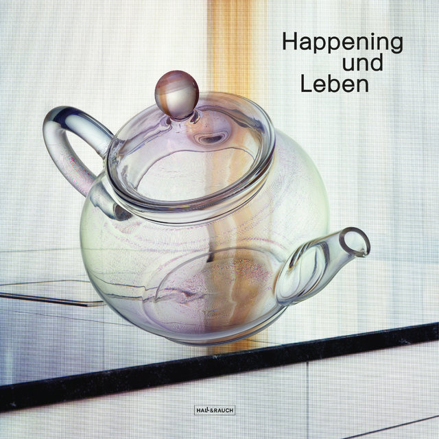 Happening und Leben