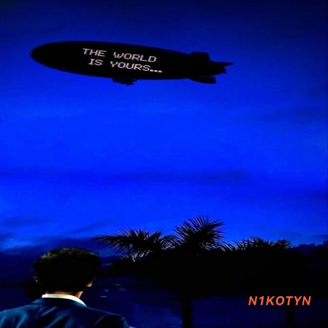 The World Is Yours
