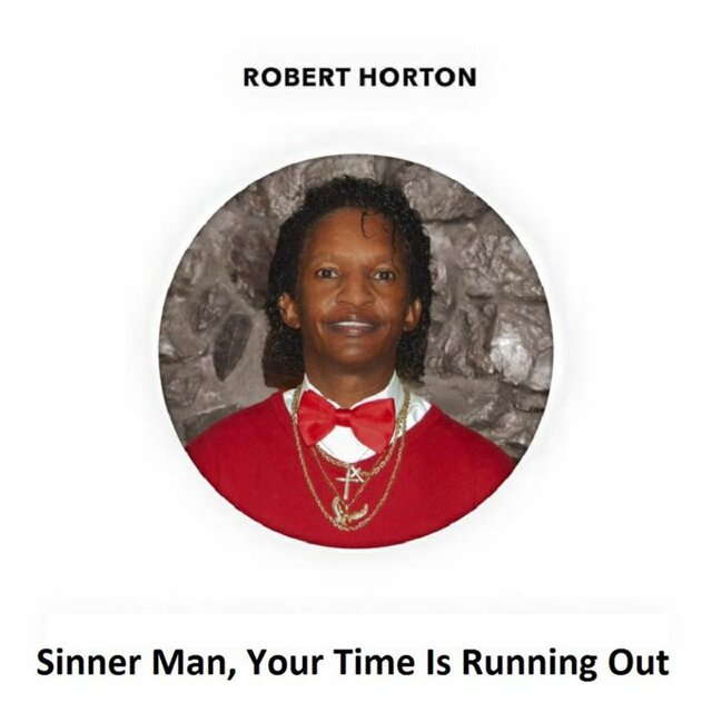 Sinner Man, Your Time Is Running Out