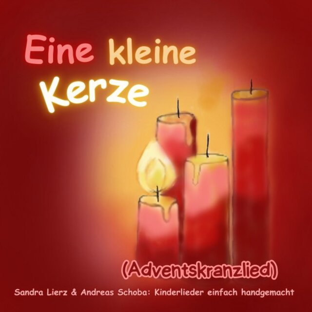 Eine kleine Kerze (Adventskranzlied)