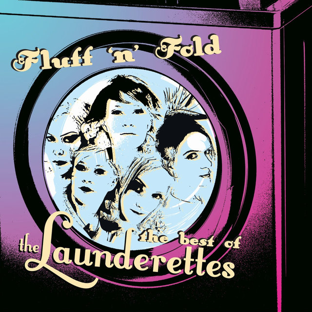 Fluff 'N' Fold: The Best of the Launderettes