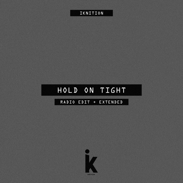 Hold On Tight
