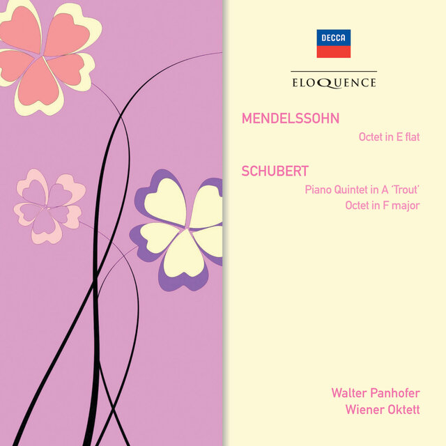 Mendelssohn: Octet; Schubert: Piano Quintet in A - 