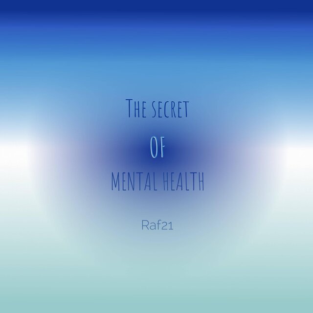 The Secret of Mental Health