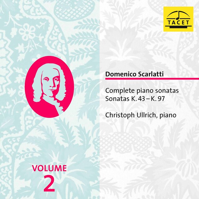 Domenico Scarlatti: Complete Piano Sonatas, Vol. 2