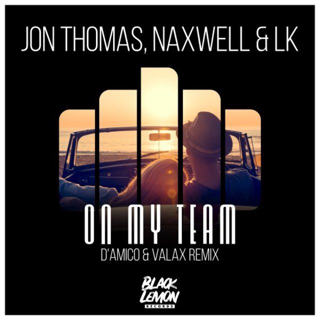 On My Team (D'amico & Valax Remix)
