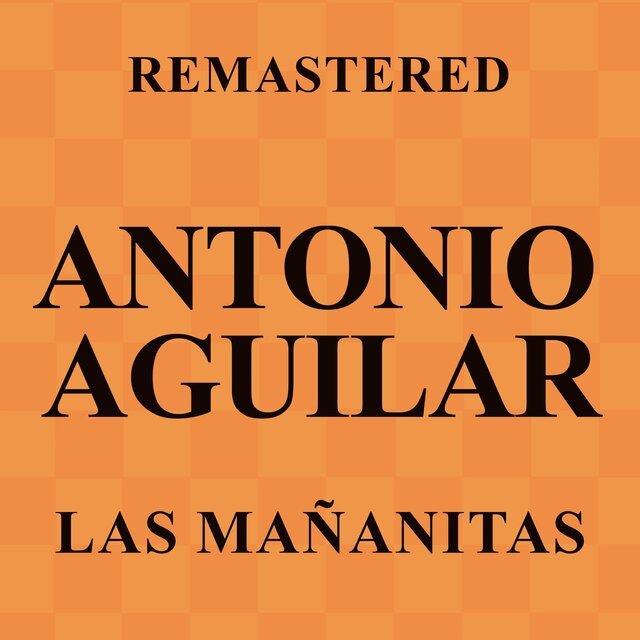 Las Mañanitas (Remastered)