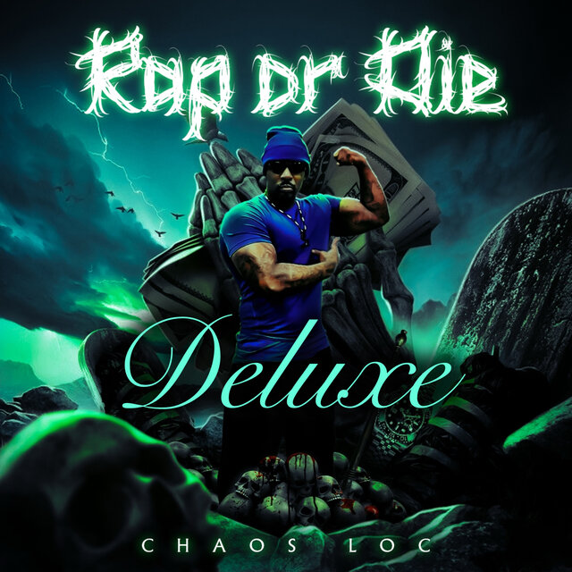Rap or Die (Deluxe)