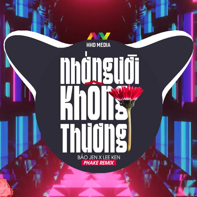 Nhớ Người Không Thương (Phake Remix)