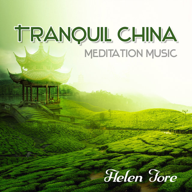 Tranquil China (Meditation Music)