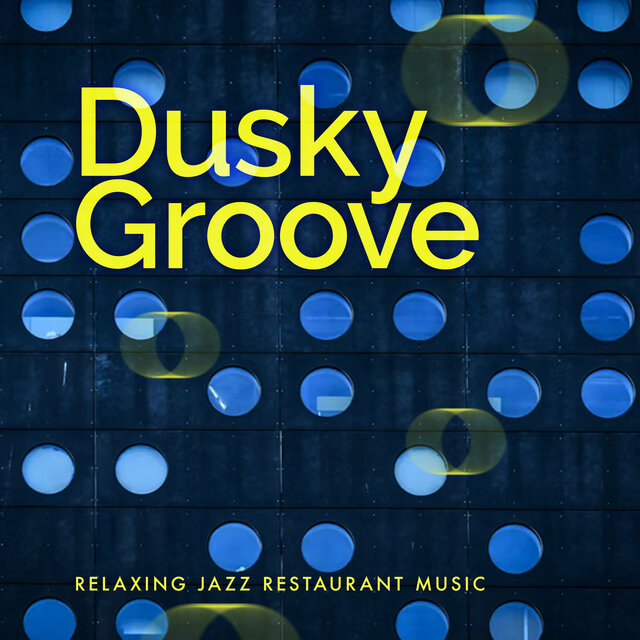 Dusky Groove