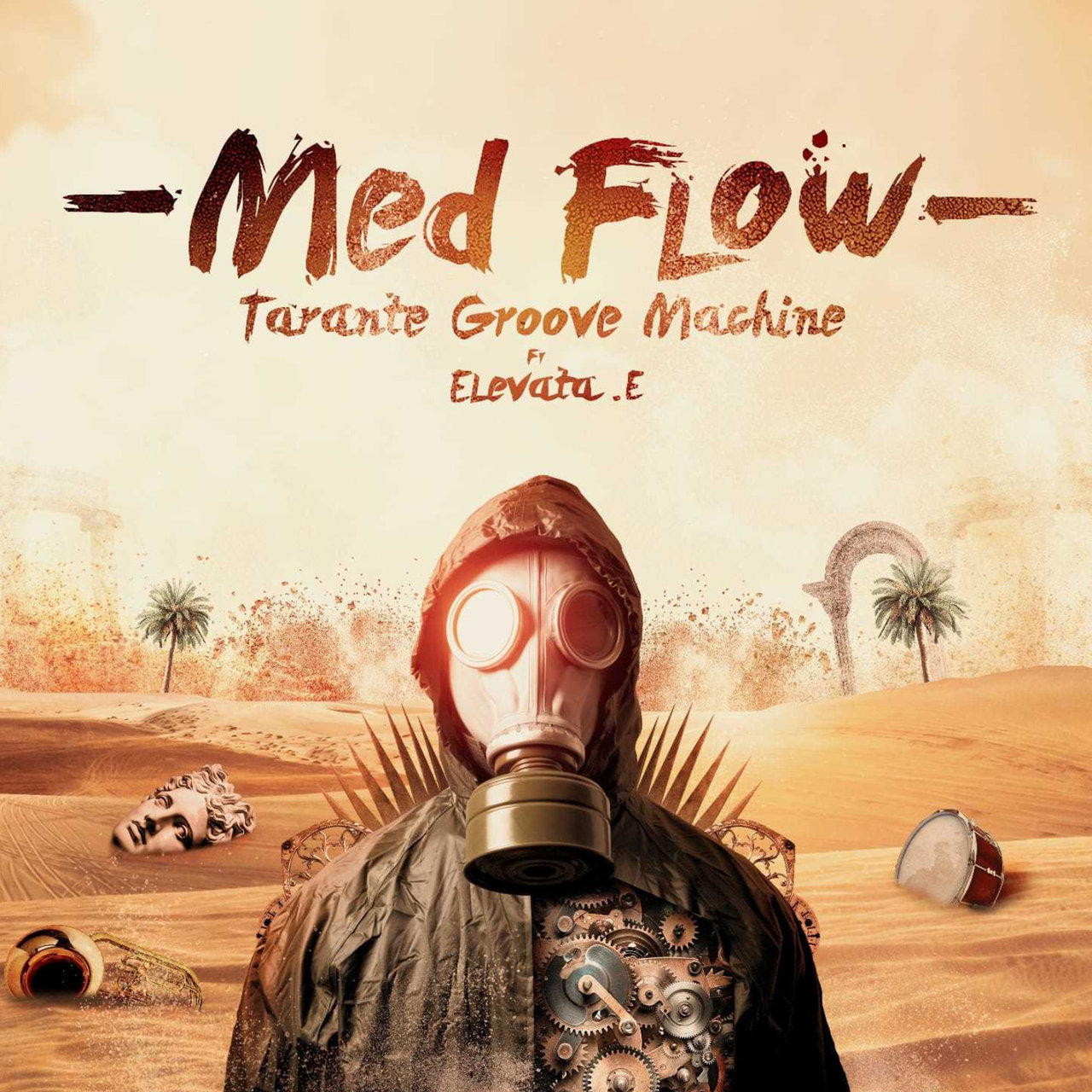 Med Flow by Tarante Groove Machine & Elevata E on TIDAL