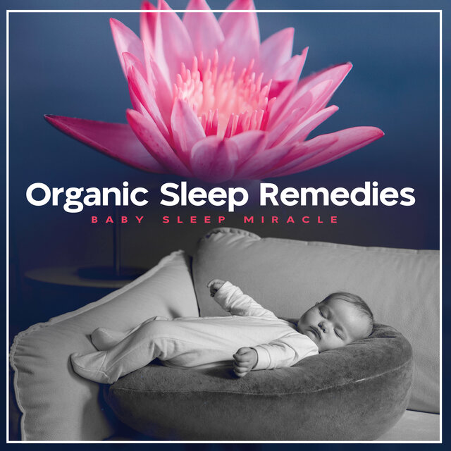 Organic Sleep Remedies