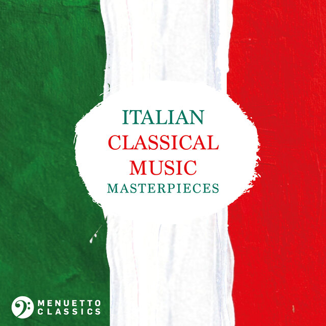 Italian Classical Music Masterpieces