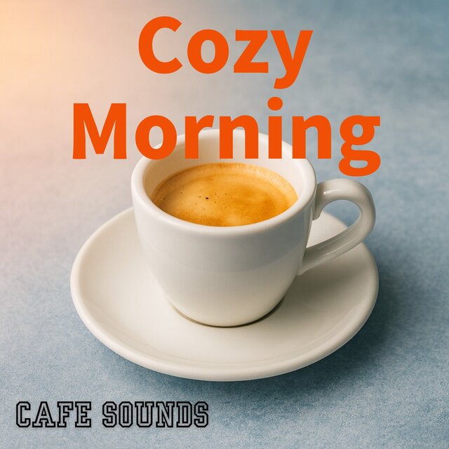 Cozy Morning Cafe Sounds