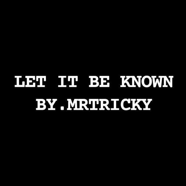 Let It Be Known