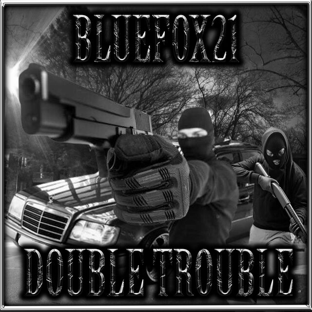 DOUBLE TROUBLE