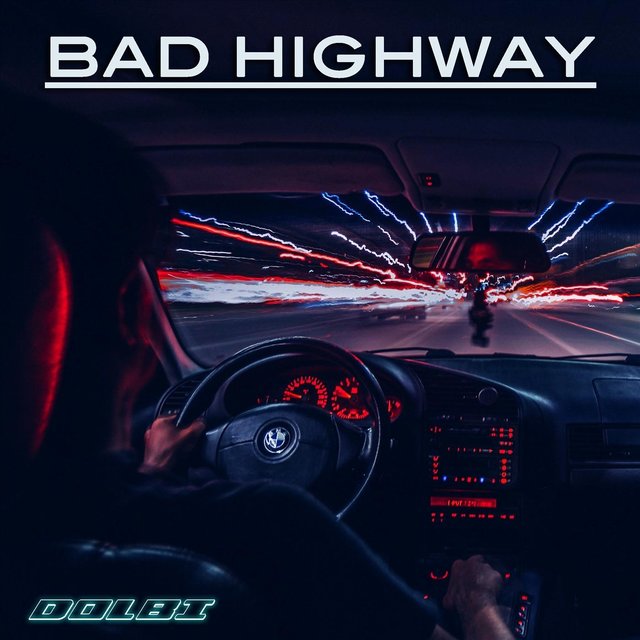Bad Highway