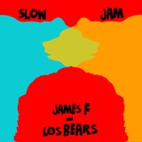Slow Jam (feat. Los Bears)