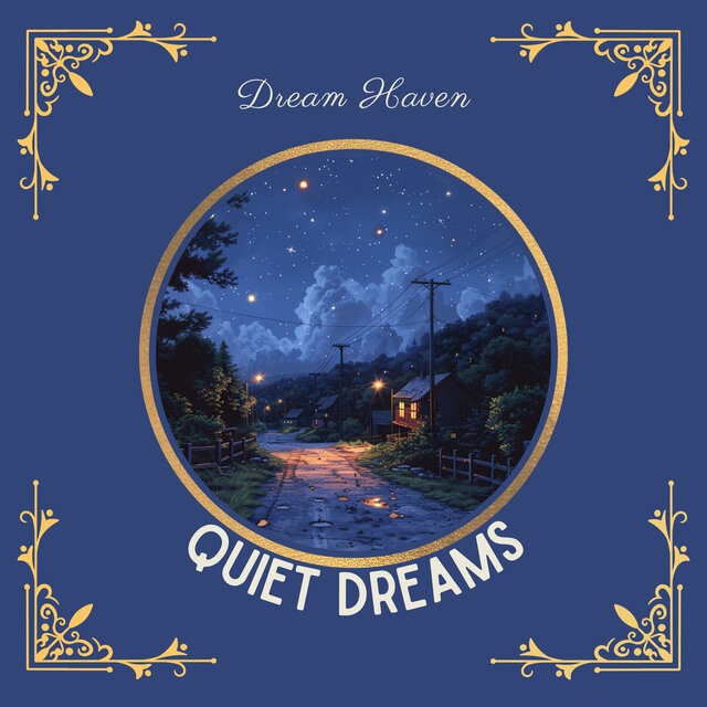 Quiet Dreams