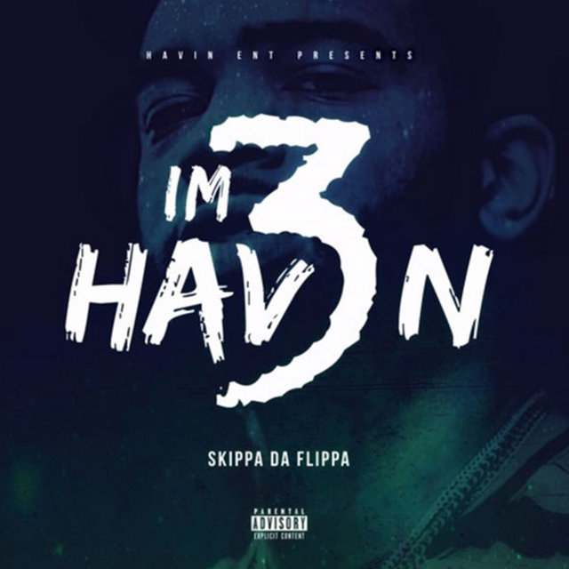I'm Havin 3